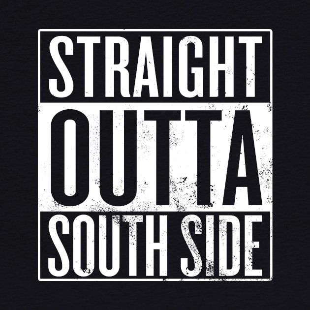 Straight Outta South Side by Saulene